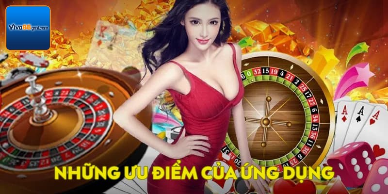Những ưu điểm của ứng dụng